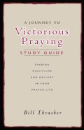 A Journey to Victorious Praying Guide cover