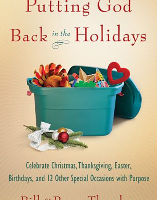 Putting God Back in the Holidays